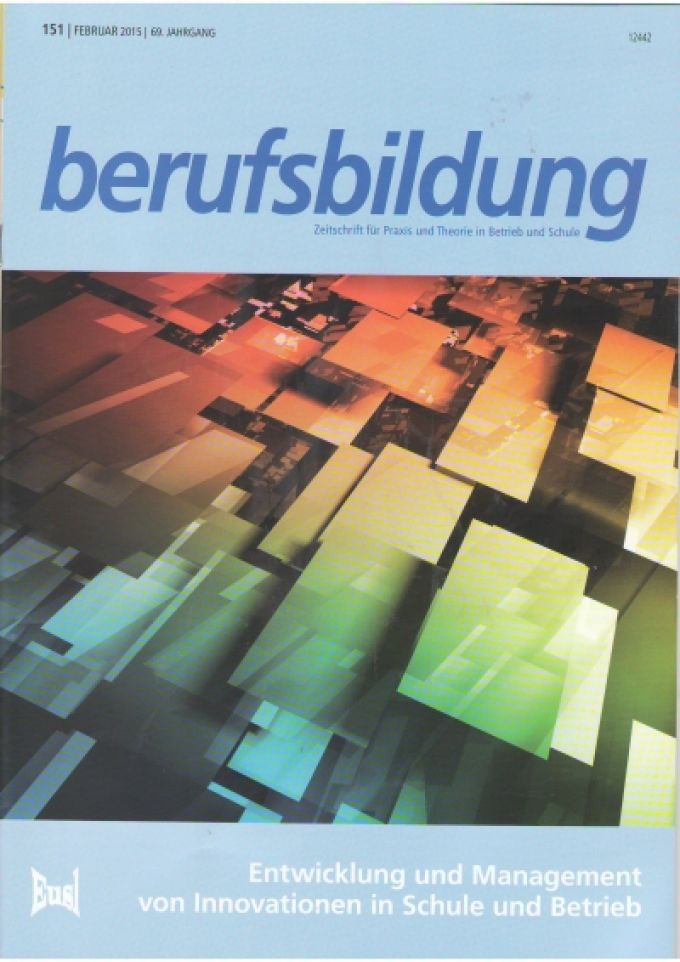 Zeitschrift 'berufsbildung', Heft 151: Entwicklung und Management von Innovationen in Schule und Betrieb